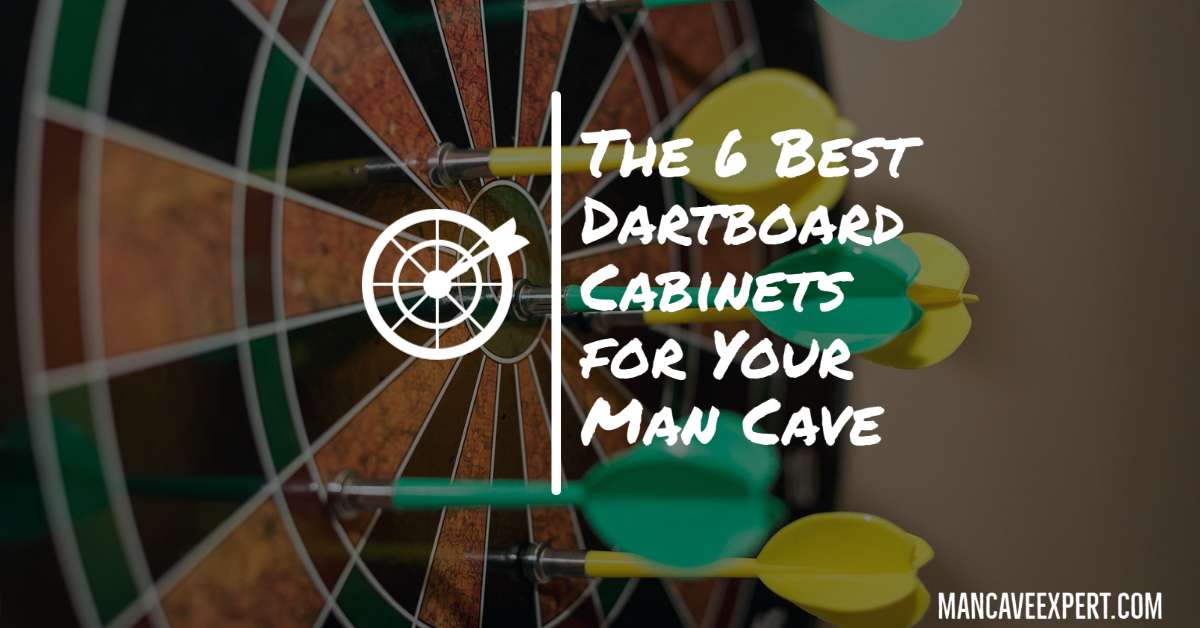 The 6 Best Dartboard Cabinets for Your Man Cave