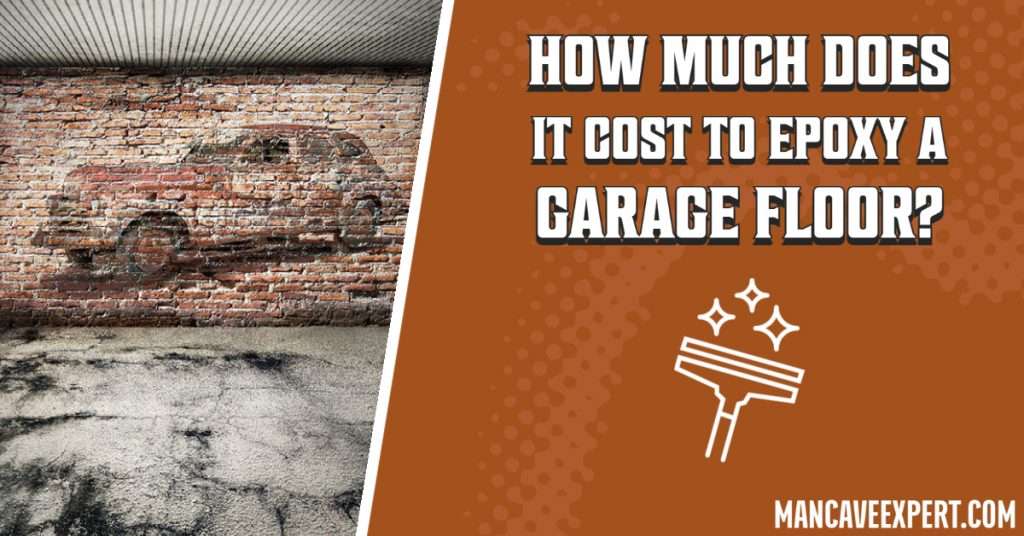 How Much Does it Cost to Epoxy a Garage Floor