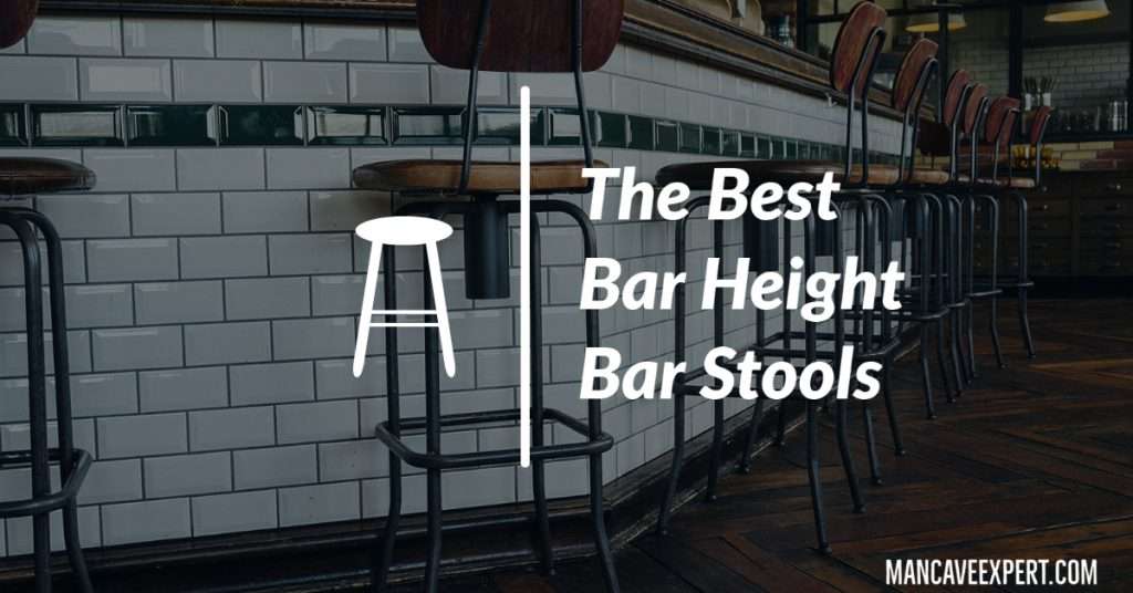 The Best Bar Height Bar Stools