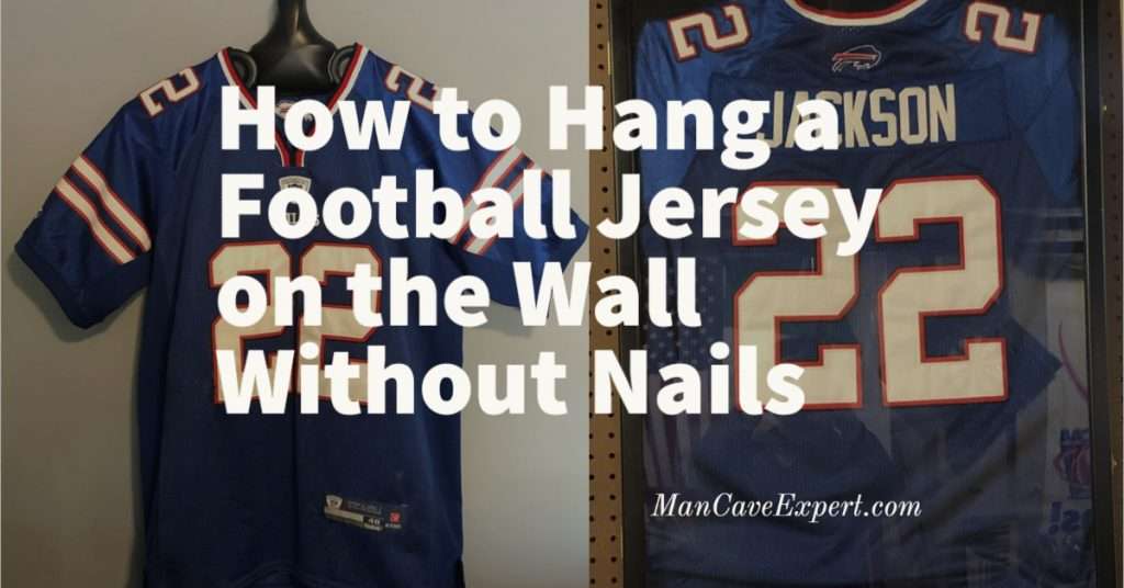 How to Hang a Football Jersey on the Wall Without Nails