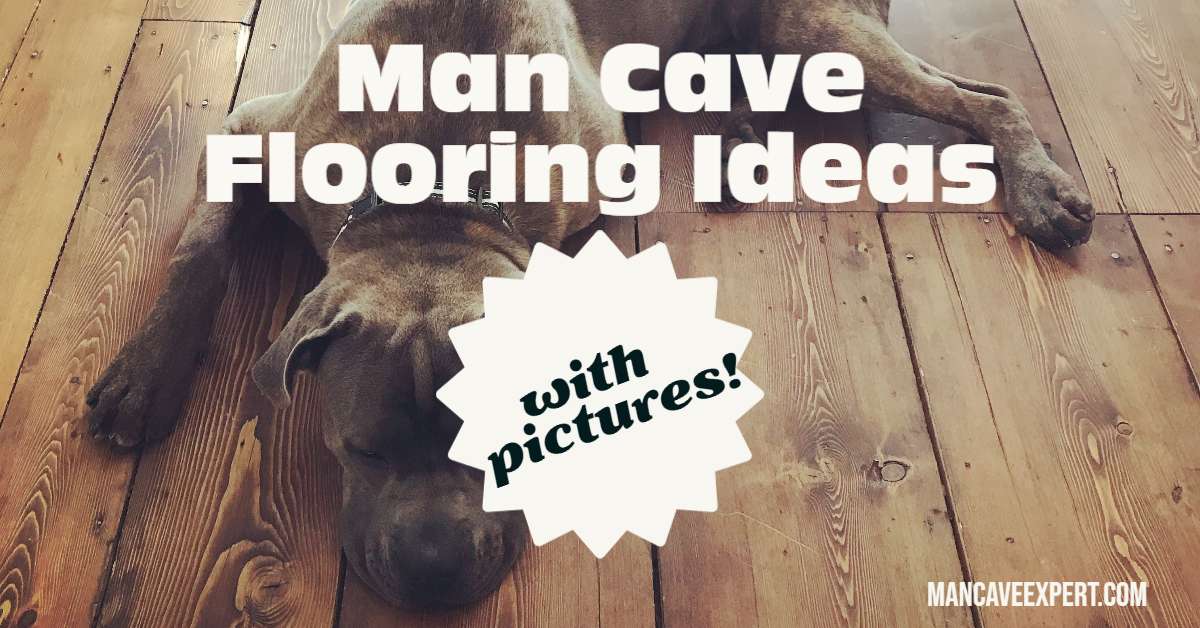 Man Cave Flooring Ideas